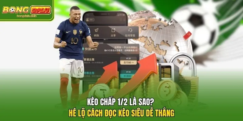 Kèo chấp 1/2 là sao